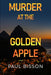 Murder at the Golden Apple