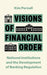 Visions of Financial Order
