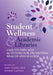 Student Wellness and Academic Libraries