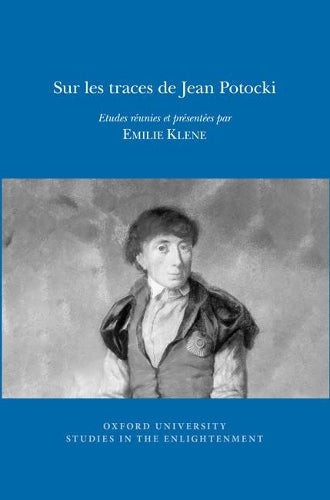 Sur les traces de Jean Potocki