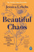 Beautiful Chaos