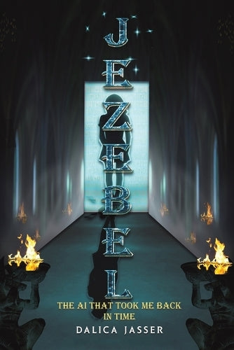 Jezebel: The AI That Took Me Back In Time