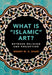 What is 'Islamic' Art?