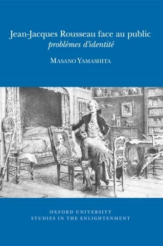 Jean-Jacques Rousseau face au public
