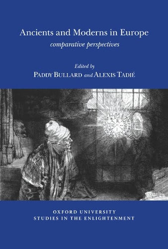 Ancients and Moderns in Europe