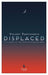 Displaced