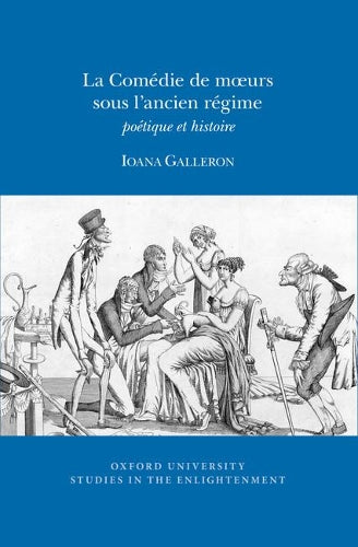 La Comédie de Mœurs Sous l'Ancien Régime