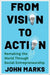 From Vision to Action