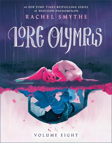 Lore Olympus: Volume Eight (Lore Olympus, 8
