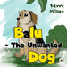Balu - The Unwanted Dog