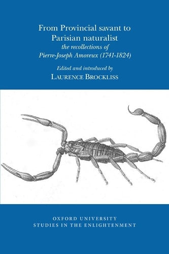 From Provincial savant to Parisian naturalist