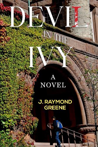 Devil in the Ivy: A Novel