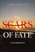 The Scars of Fate