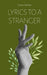 Lyrics to a Stranger