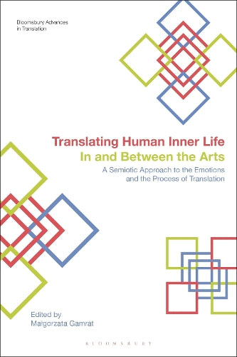 Translating Human Inner Life In and Between the Arts