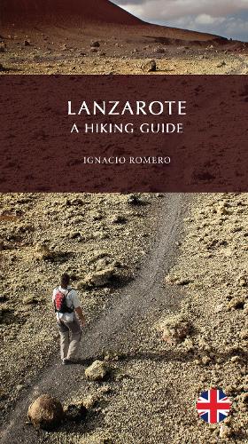 Lanzarote, A Hiking Guide