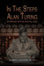 In the Steps of Alan Turing: Working in the Digital Age