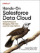 Hands-On Salesforce Data Cloud