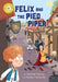 Reading Champion: Felix and the Pied Piper