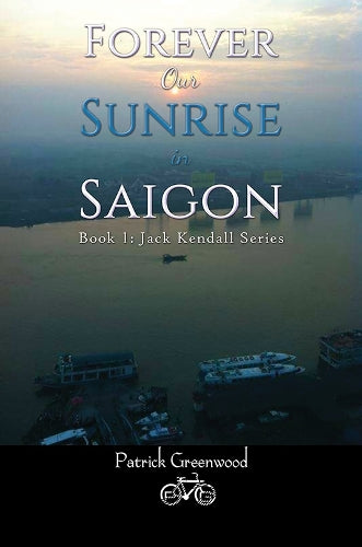 Forever Our Sunrise in Saigon