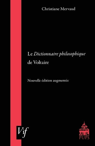 Le Dictionnaire Philosophique De Voltaire