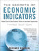 Secrets of Economic Indicators, The