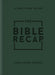 The Bible Recap