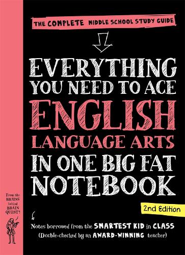 Everything You Need to Ace English Language Arts in One Big Fat Notebook, 2nd Edition: The Complete Middle School Study Guide (Big Fat Notebooks