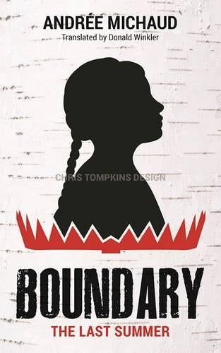 Boundary: The Last Summer (Biblioasis International Translation