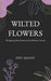 Wilted Flowers
