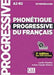 Phonetique progressive du francais: Niveau intermediaire (A2/B1) + CD