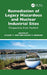Remediation of Legacy Hazardous and Nuclear Industrial Sites