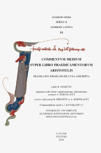 Commentum medium super libro praedicamentorum Aristotelis. Translatio Wilhelmo de Luna adscripta