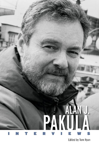 Alan J. Pakula: Interviews (Conversations with Filmmakers Series