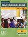 Competences: Comprehension orale 2 - Niveau B1 + CD