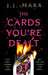 The Cards You’re Dealt