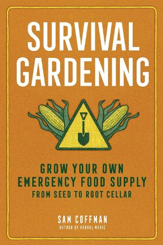 Survival Gardening