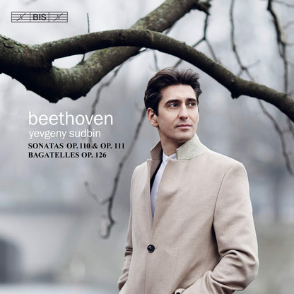 Beethoven: Sonatas Op. 110 & Op. 111/Bagatelles Op. 126