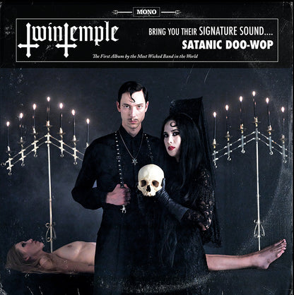 Bring You Their Signature Sound... Satanic Doo-wop: The First Album By the Wickedest Band in the World
