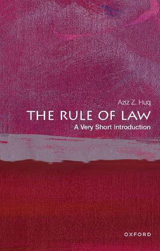 The Rule of Law: A Very Short Introduction (Very Short Introductions