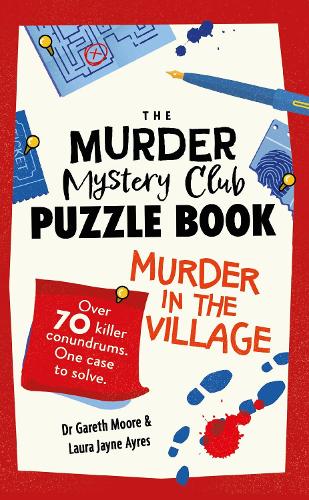 The Murder Mystery Puzzle Book: Murder in the Village (The Murder Mystery Club