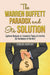 The Warren Buffett Paradox and Its Solution