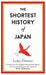 The Shortest History of Japan