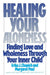 Healing Your Aloneness Finding Love and Wholeness Through Your Inner Chi ld