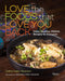 Love the Foods That Love You Back