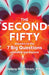 The Second Fifty