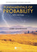 Fundamentals of Probability