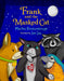Frank and the Masked Cat