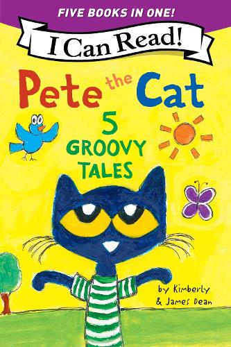 Pete the Cat: 5 Groovy Tales: 5 Level One I Can Reads in One! Pete the Cat Goes Camping, Pete the Cat and the Cool Caterpillar, Pete the Cat: Rocking ... Pete the Cat Saves Up (I Can Read Level 1