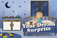 Your Dream Surprise